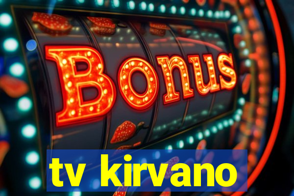 tv kirvano